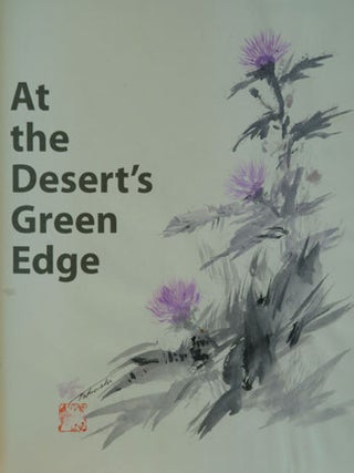 Item #F1845 At the Desert's Green Edge: An Ethnobotany of the Gila River Pima (signed). Amadeo...