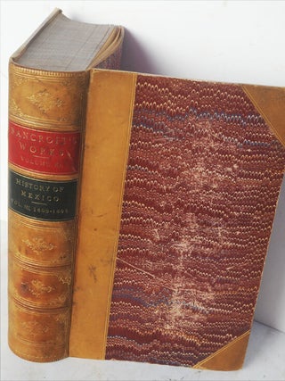 The Works of Hubert Howe Bancroft, Vols IX-XIV: History of Mexico (6 Volume Set)