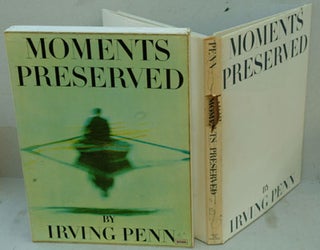 Item #F4365 Moments Preserved: Eight Essays in Photographs and Words. Irving Penn