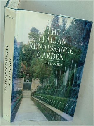 Item #F5639 The Italian Renaissance Garden: From the Conventions of Planting, Design, and...