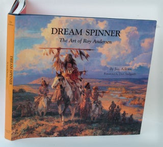 Item #F6274 Dream Spinner: The Art of Roy Andersen. Jan Adkins