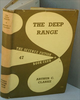 Item #F8127 The Deep Range. Arthur C. Clarke