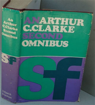 Item #F8128 An Arthur C. Clarke Second Omnibus. Arthur C. Clarke