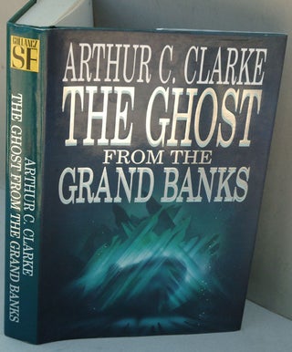 Item #F8131 The Ghost from the Grand Banks. Arthur C. Clarke