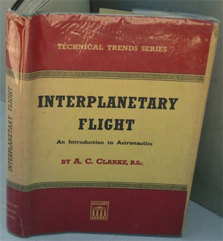 Item #F8137 Interplanetary Flight: An Introduction to Astronautics. Arthur C. Clarke
