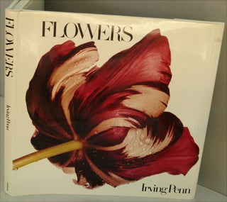 Item #F8464 Flowers: Photographs By Irving Penn. Irving Penn