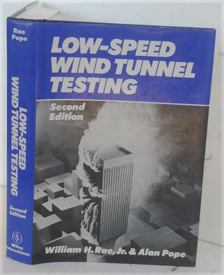 Item #F9484 Low-Speed Wind Tunnel Testing, 2nd edition. William H. Rae, Jr., Alan Pope