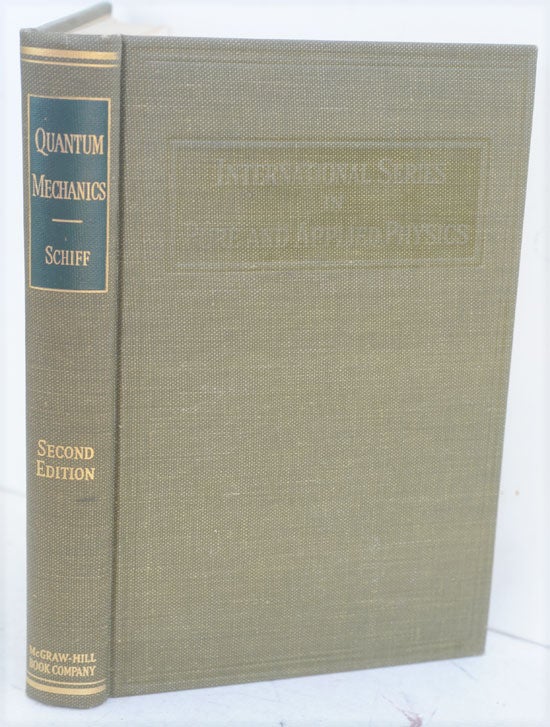 Quantum Mechanics, second edition by Leonard I. Schiff on The Churchill  Book Specialist